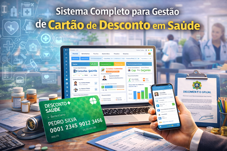 Sistema Completo para Gestão de Cartão de Desconto em Saúde